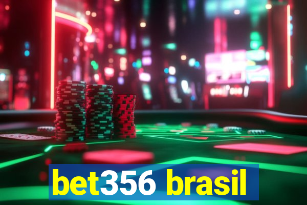 bet356 brasil